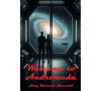Welcome To Andromeda