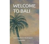 WELCOME TO BALI