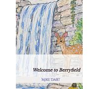 Welcome to Berryfield: A Creative Adventure in Coloring, Drawing, and Storytelling
