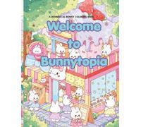 Welcome to Bunnytopia: A whimsical world of 70 unique illustrations of adorable bunnies, beautiful gardens, cosy cottages, and sweet little adventures come together.