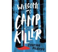 Welcome To Camp Killer (ebook)
