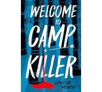 Welcome to Camp Killer (Everyone Can Be a Reader (Teen Contemporary))