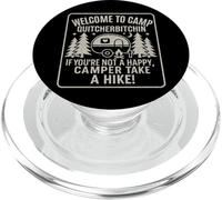 Welcome To Camp Quitcherbitchini If you're not happy camper PopSockets PopGrip para MagSafe