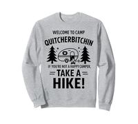 Welcome To Camp Quitcherbitchini If you're not happy camper Sudadera