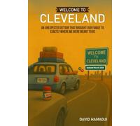 Welcome to Cleveland: An unexpected detour that brought our family to exactly where we were meant to be
