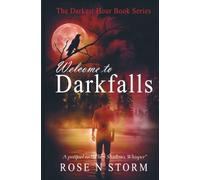 Welcome To Darkfalls: A prequel to When Shadows Whisper
