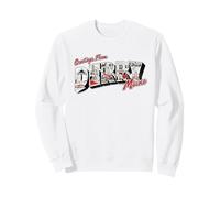 Welcome To Derry Greetings from Derry Sudadera
