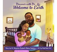Welcome to Earth (Discover with Dr. Liz)