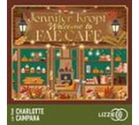 welcome to fae café - tome 1 (audiolibro)