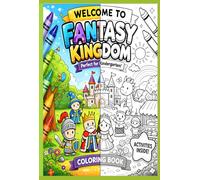 Welcome To Fantasy Kingdom: Kindergarten Coloring Book