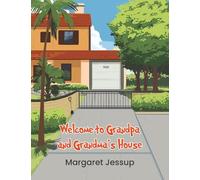 Welcome to Grandpa and Grandma's House