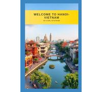 WELCOME TO HANOI-VIETNAM