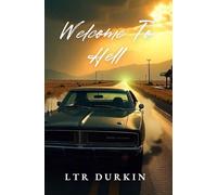 Welcome To Hell: Book One of the Hellbound Series: The Lancaster Brothers Saga