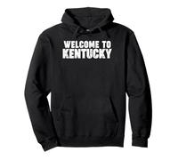 Welcome to Kentucky Sudadera con Capucha