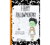 Welcome to Life (and the Fifth Grade) (Happy Hallowmentary)