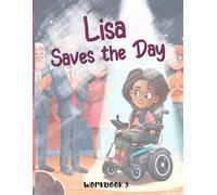 Welcome to Lisa's World! Lisa Saves the Day - Workbook