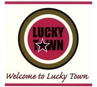 Welcome to Lucky Town