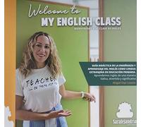 Welcome To My English Class / Bienvenidos A Mi Clase De Inglés