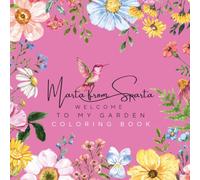 Welcome to my Garden: Coloring Book