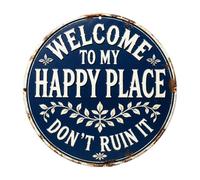 Welcome To My Happy Place Don'T Ruin It Sign, Round Vintage Wood Funny Garden Signs for Front Door Window Porch