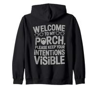 Welcome TO MY Porch Please Keep Your Intentions Visible Sudadera con Capucha