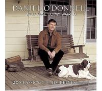 Welcome to My World by DANIEL O'donnell
