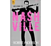 WELCOME TO NASHVILLE: (VOL. 1) He went there to be a cop