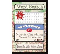 Welcome to North Carolina Towns & Counties Word Search Puzzle Book: Word searches with easy-to-read print about United States Cities & Towns, and ... Towns & Culture Word Search Puzzle Books)