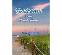 Welcome to our Beach House: Guest Log in Book