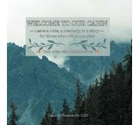 Welcome to Our Cabin: A Guest Book: A Journal of Rest, Reflection, and Woodland Wonder - 100 Pages | 8.5” x 8.5”
