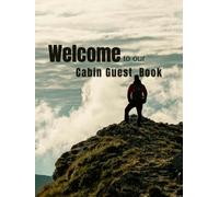 Welcome to our Cabin Guest Book
