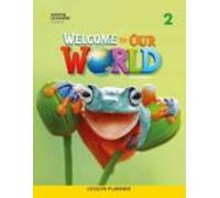 Welcome To Our World 2 Lesson Planner