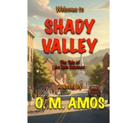 Welcome to Shady Valley: The Tale of An Epic Odyssey