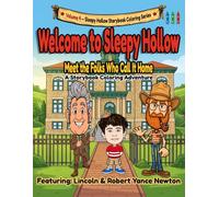 Welcome to Sleepy Hollow: Meet the Folks Who Call It Home - A Storybook Coloring Adventure (Sleepy Hollow Storybook Coloring Series)