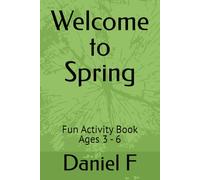 Welcome to Spring: Fun Activity Coloring Book