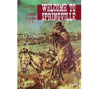 WELCOME TO SPRINGVILLE | Giancarlo Berardi, Renzo Calegari