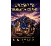Welcome to Thanatos Island (The Infinite Series)