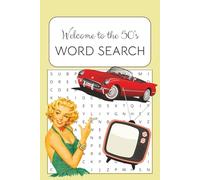 Welcome to the 50's Word Search: 1950's Word Search | Nostalgic Word Puzzle with Easy to Read Print | 6x9 inches, 110 pages | 50+ puzzles ... Gift