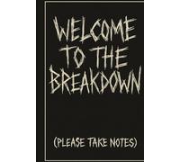 Welcome to the Breakdown (Please Take Notes): Track your descent - one line at a time.