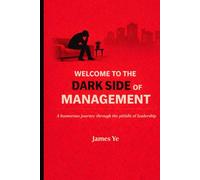 Welcome to the Dark Side of Management