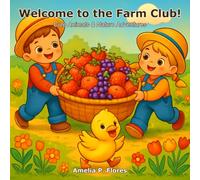 Welcome to the Farm Club!: Cute Animals & Nature Adventures