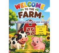 WELCOME TO THE FARM: Cute Animals & Fun Farm Scenes