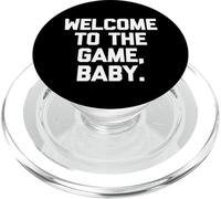 Welcome To The Game, Baby - Novedad sarcástica Divertida PopSockets PopGrip para MagSafe