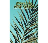 Welcome to the home jungle: Houseplant Coloring Book and Guide