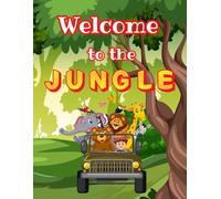 Welcome to the Jungle: Animals coloring book for Kids