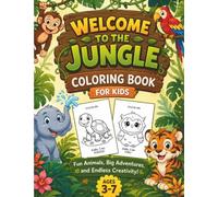 Welcome to the Jungle: Coloring Book for Kids