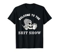 Welcome To The Shit show, divertida camisa con forma de calavera Camiseta