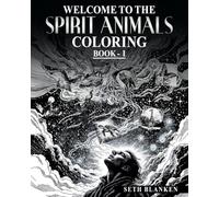 Welcome to the Spirit Animals Coloring Book I