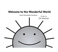 Welcome to the Wonderful World: Infant Stimulation Program