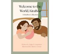 Welcome to the World, KiraBoo™: A KiraBoo™ Collection